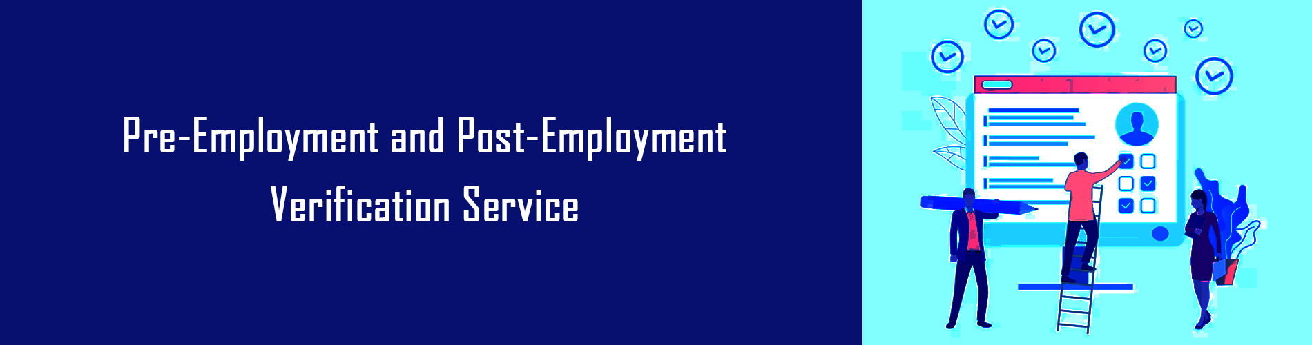 Pre and Post Employement verification